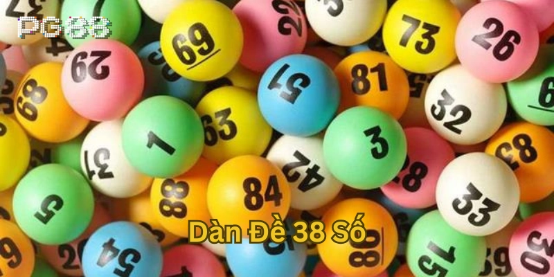 Bí Quyết Chơi Dàn Đề 38 Số: Tăng Tỷ Lệ Trúng Thưởng Mỗi Ngày Cách chơi Dàn đề 38 số
